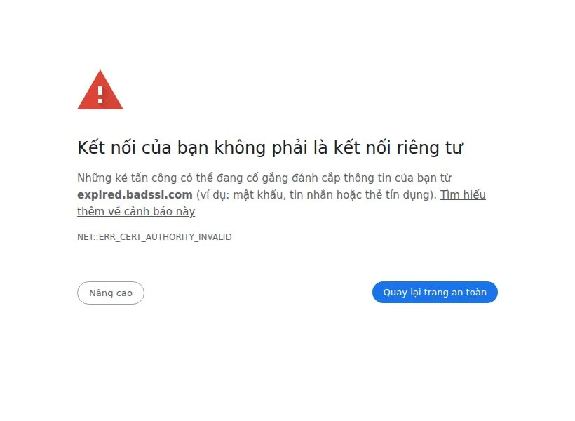 Cảnh báo Kết nối của bạn không phải là kết nối riêng tư của Google Chrome 155 với mã NET::ERR_CERT_AUTHORITY_INVALID khi mở expired.badssl.com